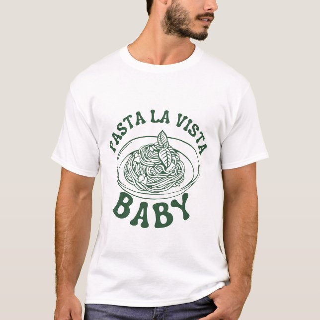 Camiseta Pasta La Vista, Baby (Anverso)