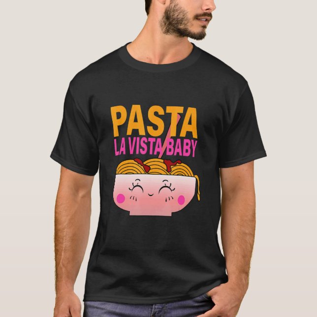 Camiseta Pasta La Vista Baby Noodles Spaghetti (Anverso)