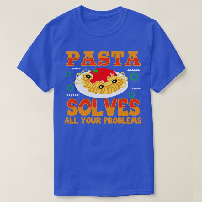 Camiseta Pasta resuelve todos sus problemas (Diseño del anverso)