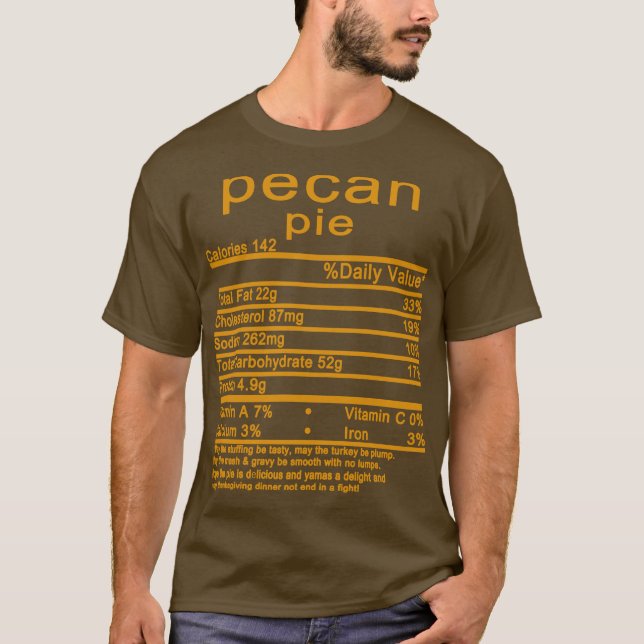 Camiseta pastel de pecan agradecimientos Nutrición Hechos (Anverso)