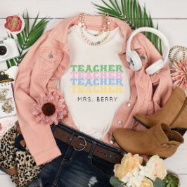Camiseta Pastel Teacher Añadir tu nombre
