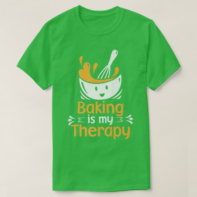 Camiseta Pastelería Chef Baker Baking Es Mi Terapia (Diseño del anverso)