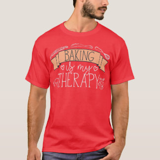 Camiseta Pastelería Chef Baker Baking Es Mi Terapia 2480