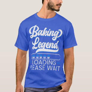 Camiseta Pasteles de pan Leyenda para bollería Pasteles de