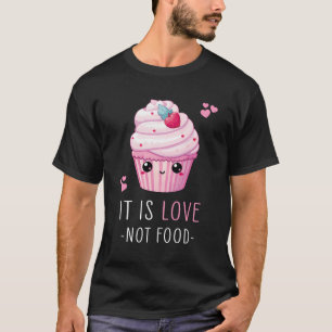 Camiseta Pasteles Kawaii Diseño de Comida - Pasteles de amo