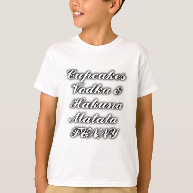 Camiseta Pasteles Vodka Hakuna Matata FUNNY (Anverso)