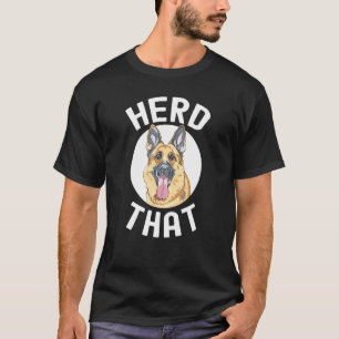 Camiseta Pastor Alemán Conduce a Ese Lindo Perro Gsd