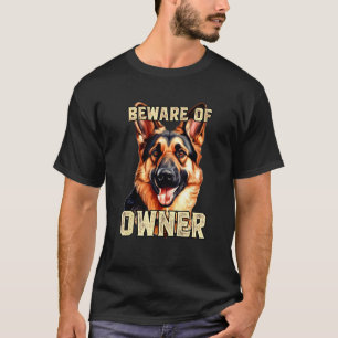 Camiseta Pastor Alemán Cuidado con el Dueño Dueños de Perr