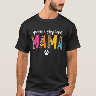 Camiseta Pastor Alemán Mama Perro Leopardo Dueño Gsd Cachor