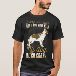 Camiseta Pastor alemán Mess con mi perro