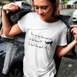Camiseta Pastor Alemán Mi Perro Tiene Ansiedad Aléjate Gruñ