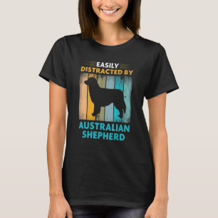 Camiseta Pastor Australiano Distrado Fácilmente por Perros