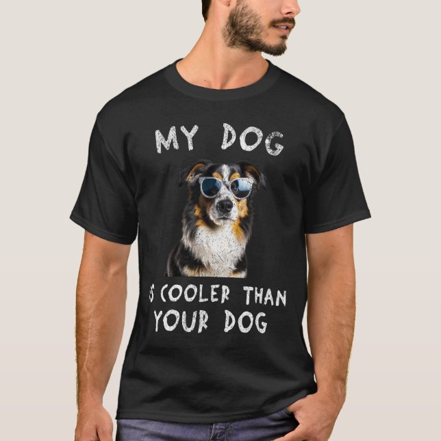 Camiseta Pastor Australiano Mi Perro Es Más Frío Que Tu Per (Anverso)