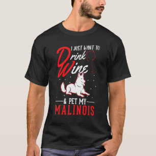 Camiseta Pastor Belga Malinois Y Vino Pastor Holandés Malin