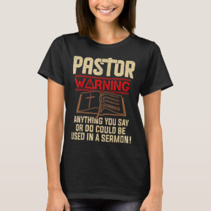 Camiseta Pastor de Hombres Advertencia Sermon Predicador Cr