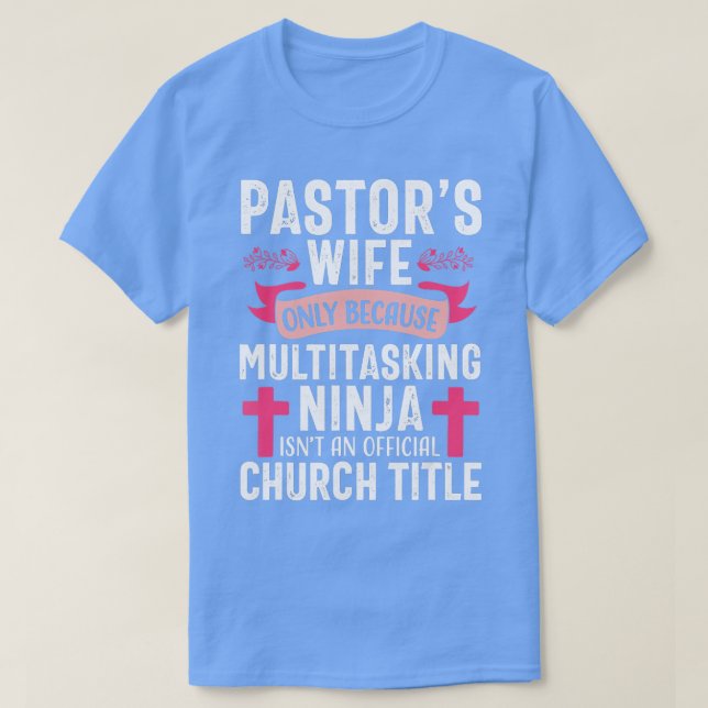 Camiseta Pastor Esposa Graciosa Iglesia Cristiana Ninja (Diseño del anverso)