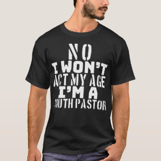 Camiseta Pastor juvenil gracioso que no actuaré mi edad cri