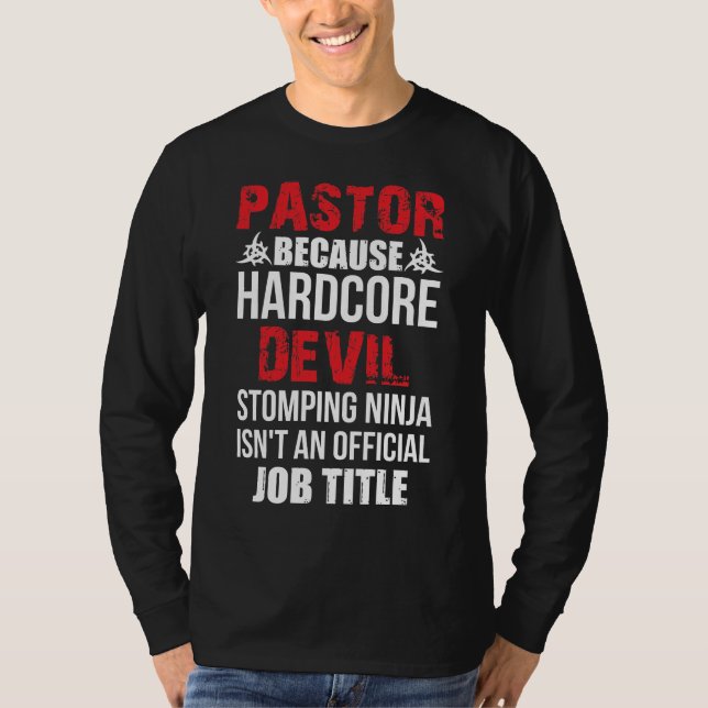 Camiseta Pastor Porque El Diablo Más Difícil Impide Ninja (Anverso)