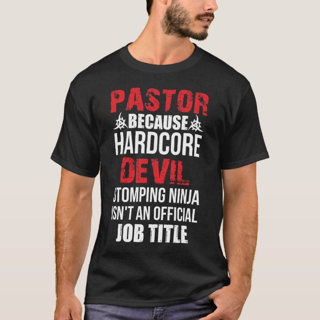 Camiseta Pastor Porque El Diablo Más Difícil Impide Ninja (Anverso)