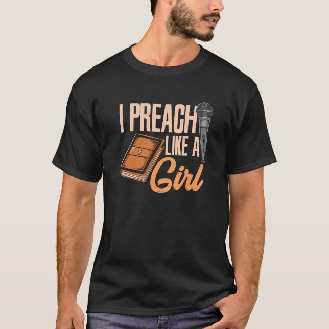 Camiseta Pastora Mujer Predicadora Predico Como Chica (Anverso)