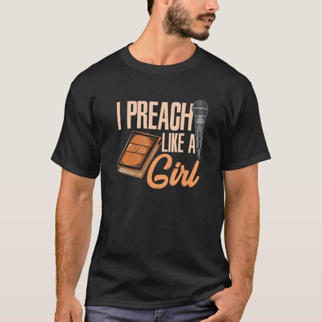 Camiseta Pastora Mujer Predicadora Predico Como Chica (Anverso)