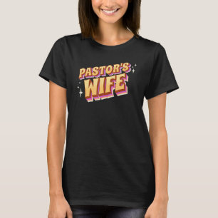 Camiseta Pastores Esposa Cute Divertida Predicadora Esposa