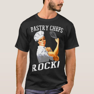 Camiseta Pastry Chefs Rock Rosie Funny Pastry Chef