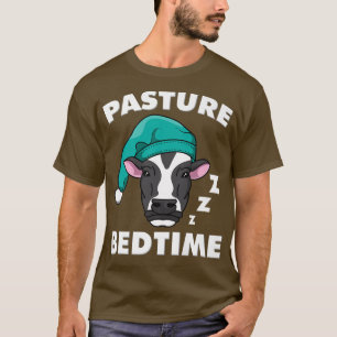 Camiseta Pasture Bedtime For Cow Farmer