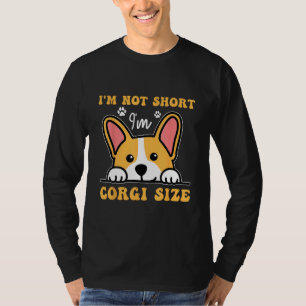 Camiseta Patas geniales No soy bajo soy de tamaño Corgi Cor