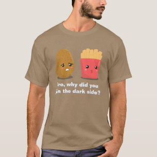 Camiseta Patata Divertida y Papas Fritas y el Lado Oscuro