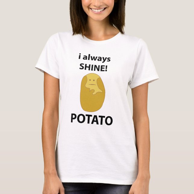 Camiseta Patata Siempre Brillo Patata Divertida (Anverso)