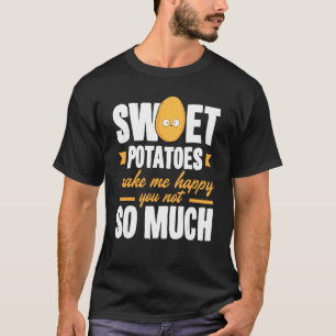 Camiseta Patatas dulces me hacen feliz verduras