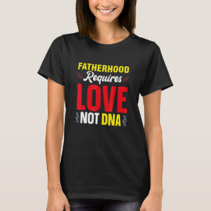 Camiseta Paternidad Requiere Amor No Adn Padrastro Padre Bo