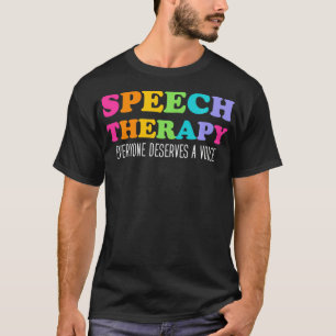 Camiseta Pathólogo del lenguaje de la terapia del habla SL