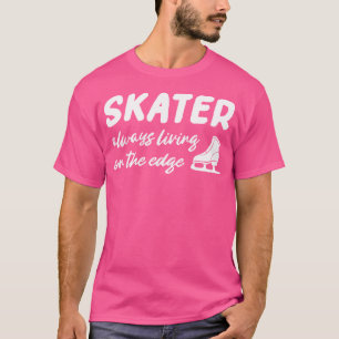 Camiseta Patinador Siempre Viviendo Al Límite Patinador Sob