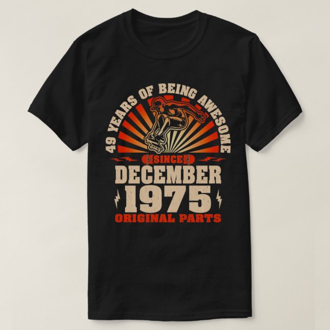 Camiseta Patinadores de 49 años Nacidos en Diciembre de 197 (Diseño del anverso)