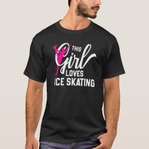 Camiseta patinaje artístico Este Chica ama el patinaje sobr