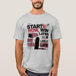 Camiseta Patinaje con Comienzo Ahora Ganar Más Tarde