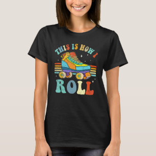 Camiseta Patinaje De Patines Así Es Como Monto El Rollo Dep