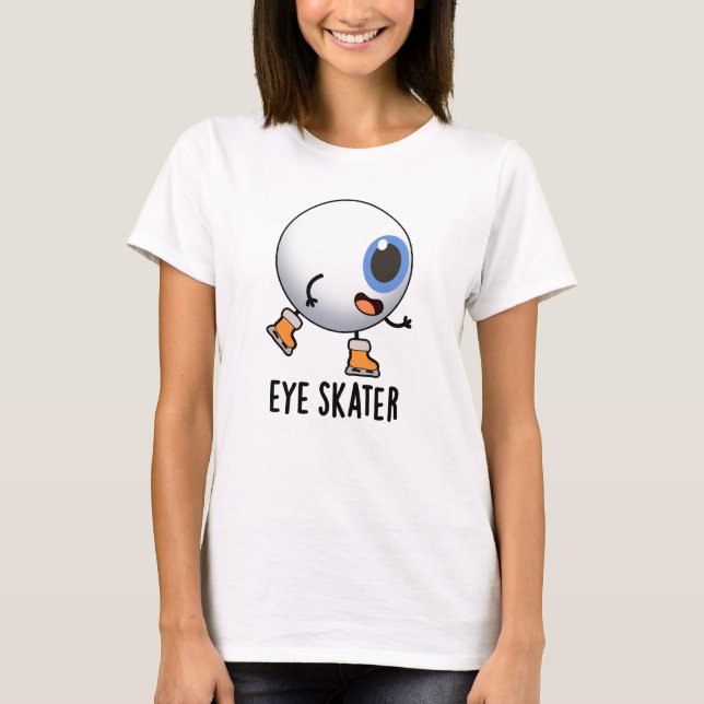 Camiseta Patinaje ocular Funny Pun de patinaje sobre hielo (Anverso)