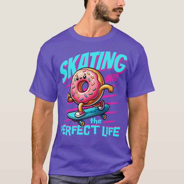 CAMISETA PATINANDO HACIA LA VIDA PERFECTA (Anverso)