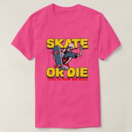 Camiseta Patinar O Morir
