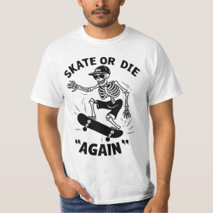 Camiseta Patinar O Morir "De Nuevo"