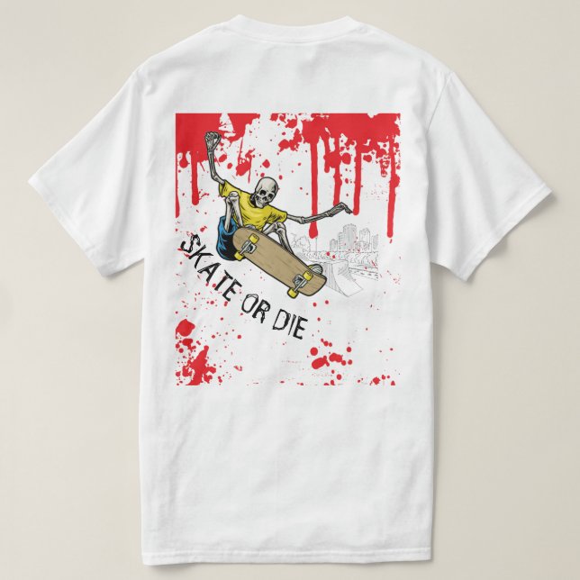 Camiseta patinar para morir (Reverso del diseño)