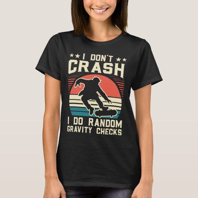 Camiseta Patineta No me estrello Hago comprobaciones de gra (Anverso)