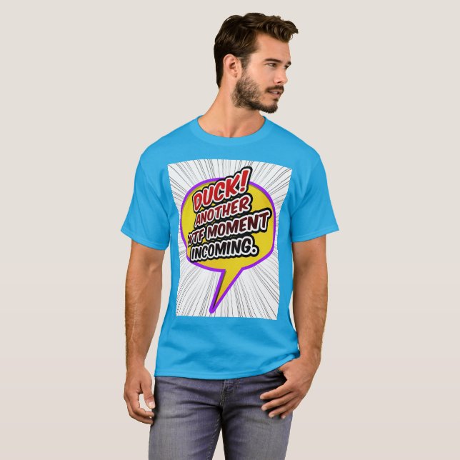 Camiseta ¡Pato! Otro momento de WTF entrante. (Anverso completo)
