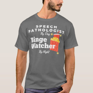 Camiseta Patólogo del discurso de Binge Watcher