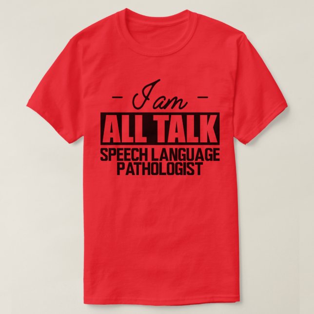 Camiseta Patólogo del lenguaje de voz Todos hablo (Diseño del anverso)