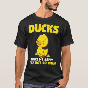 Camiseta Patos De Pato Me Hacen Feliz De Que No Tantas Pato