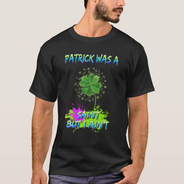 Camiseta Patrick fue un gracioso sarcasmo en el Día de San  (Anverso)